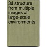 3D Structure from Multiple Images of Large-Scale Environments door Reinhard Koch