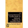 A Comprehensive Guide-Book To Natural, Hygienic & Humane Diet door Sidney Hartnoll Beard