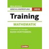 Abschlußprüfung Mathematik Training Baden-Württemberg 2011 door Roland Weißer