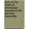Acts Of The State Of Tennessee Passed At The General Assembly door Tennessee
