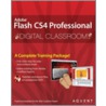 Adobe Flash Cs4 Professional Digital Classroom [with Dvd-rom] door Fred Gerantabee