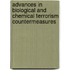 Advances in Biological and Chemical Terrorism Countermeasures