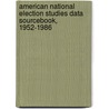 American National Election Studies Data Sourcebook, 1952-1986 door Warren E. Miller