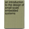 An Introduction To The Design Of Small-Scale Embedded Systems by Tim Wilmshurst