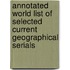 Annotated World List Of Selected Current Geographical Serials