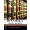 Annual Report Of The Trustees Of The State Library, Volume 69 door Library New York State
