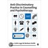 Anti-Discriminatory Practice In Counselling And Psychotherapy