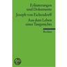 Aus dem Leben eines Taugenichts. Erläuterungen und Dokumente door Joseph von Eichendorff