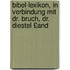Bibel-Lexikon, in Verbindung Mit Dr. Bruch, Dr. Diestel £And