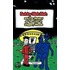 Bobby Blah Blah & The Mystery Of The U.F.O. In Sniggery Woods