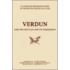 Bygone Pilgrimage - Verdun And The Battles For Its Possession