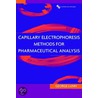 Capillary Electrophoresis Methods For Pharmaceutical Analysis door George Lunn