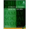 Child And Family Social Work With Asylum Seekers And Refugees door Ravi Kohli