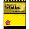 Cliffsnotes On Nicholas Sparks' The Last Song Teacher's Guide door Richard P. Wasowski