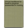Clinical Handbook for Health & Physical Assessment in Nursing door Donita D'Amico