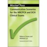 Communication Scenarios For The Mrcpch And Dch Clinical Exams door Rebecca Casans