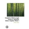 Compendio Di Medicina Legale Secondo La Legislazione Italiana by Giuseppe Lapponi