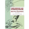 Complementary and Alternative Medicine and Multiple Sclerosis door Allen C. Bowling