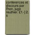 Conferences Et Discours Par L'hon, Juge Reuthier. £1.-] 2. S