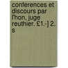 Conferences Et Discours Par L'hon, Juge Reuthier. £1.-] 2. S by Adelphe Basile Reuthier