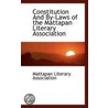 Constitution And By-Laws Of The Mattapan Literary Association by Mattapan Literary Association