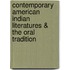 Contemporary American Indian Literatures & the Oral Tradition