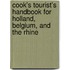 Cook's Tourist's Handbook For Holland, Belgium, And The Rhine