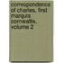 Correspondence Of Charles, First Marquis Cornwallis, Volume 2