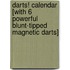 Darts! Calendar [With 6 Powerful Blunt-Tipped Magnetic Darts]