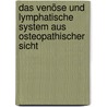 Das venöse und lymphatische System aus osteopathischer Sicht door Guido F. Meert