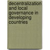 Decentralization and Local Governance in Developing Countries door Pranab Bardhan