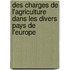 Des Charges De L'Agriculture Dans Les Divers Pays De L'Europe