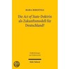 Die Act of State-Doktrin als Zukunftsmodell für Deutschland? door Maria Berentelg