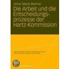 Die Arbeit und die Entscheidungsprozesse der Hartz-Kommission door Anne-Marie Weimar