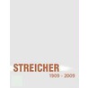 Die Geschichte der Unternehmensgruppe Streicher (1909 - 2009) door Paul Erker