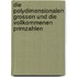 Die Polydimensionalen Grossen Und Die Vollkommenen Primzahlen