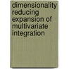 Dimensionality Reducing Expansion of Multivariate Integration door Tian Xiao He