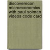 Discoverecon Microeconomics with Paul Solman Videos Code Card door Greg Brue