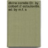 Divine Comdie £Tr. by Colbert D' Estouteville, Ed. by M.F. S