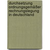 Durchsetzung ordnungsgemäßer Rechnungslegung in Deutschland door Michael Schmidt-Versteyl