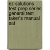 Ez Solutions Test Prep Series General Test Taker's Manual Sat door Punit Raja Surya Chandra
