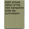 Eight Annual Report Of The New Hampshire State Tax Commission door New Hampshire State Tax Commission