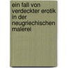 Ein Fall von verdeckter Erotik in der Neugriechischen Malerei by Helmut Bucher