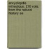Encyclopdie Mthodique. £16 Vols. from the Natural History Se