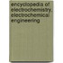 Encyclopedia of Electrochemistry, Electrochemical Engineering