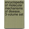Encyclopedia of Molecular Mechanisms of Disease, 3-Volume Set by F. Lang