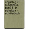 English G 21 - Ausgabe A. Band 5: 9. Schuljahr - Schülerbuch door Onbekend