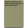 English Rambles And Other Fugitive Pieces, In Prose And Verse door William Winter