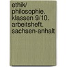 Ethik/ Philosophie. Klassen 9/10. Arbeitsheft. Sachsen-Anhalt by Unknown
