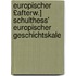 Europischer £Afterw.] Schulthess' Europischer Geschichtskale